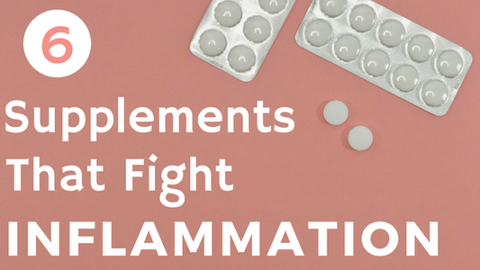 6 Supplements That Fight Inflammation in the Body
