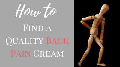 What to Look for in a Quality Back Pain Cream 