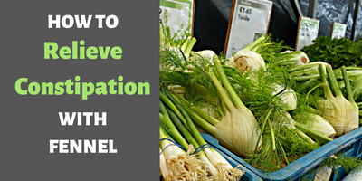 How to Use Fennel for Constipation Relief