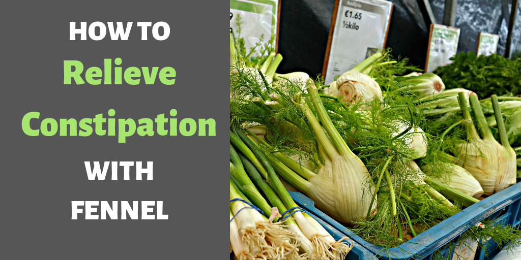 fennel for constipation