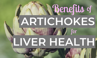 The Benefits of Artichokes for Liver Health